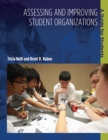 Image for Assessing and Improving Student Organizations: A Guide for Students