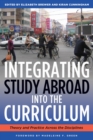 Image for Integrating Study Abroad Into the Curriculum: Theory and Practice Across the Disciplines
