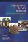 Image for International Service Learning: Conceptual Frameworks and Research