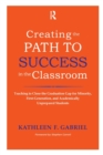 Image for Creating the Path to Success in the Classroom