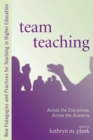 Image for Team Teaching: Across the Disciplines, Across the Academy