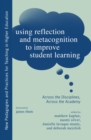 Image for Using Reflection and Metacognition to Improve Student Learning