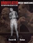 Image for Undefeated  : the life and times of Rocky Marciano