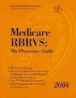 Image for Medicare RBRVS 2004 : The Physicians&#39; Guide