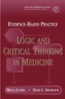 Image for Evidence-based Practice : Logic and Critical Thinking in Medicine
