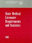 Image for State Medical Licensure Requirements and Statistics 2005