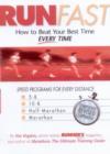 Image for Run fast  : how to beat your best time every time