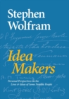 Image for Idea makers  : personal perspectives on the lives &amp; ideas of some notable people