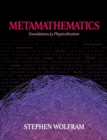 Image for Metamathematics  : foundations &amp; physicalization