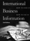 Image for International business information  : how to find it, how to use it