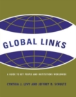 Image for Global links  : a guide to key people and institutions worldwide