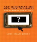 Image for Art information and the Internet  : how to find it, how to use it