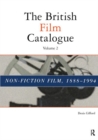 Image for The British Film Catalogue : The Non-Fiction Film