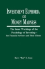 Image for Investment Euphoria and Money Madness