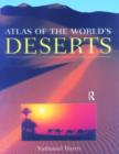 Image for Atlas of the World&#39;s Deserts