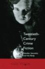 Image for Twentieth Century Crime Fiction : Gender, Sexuality and the Body