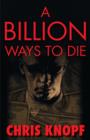 Image for Billion Ways to Die