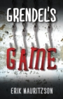 Image for Grendel&#39;s Game