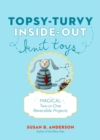Image for Topsy-Turvy Inside-Out Knit Toys: Magical Two-in-One Reversible Projects