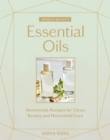 Image for Whole Beauty: Essential Oils : Homemade Recipes for Clean Beauty and Household Care