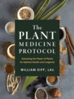 Image for The Plant Medicine Protocol