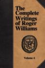 Image for The Complete Writings of Roger Williams - Volume 4