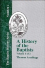 Image for A History of the Baptists - Vol. 1