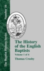 Image for The History Of The English Baptists - Vol. 1