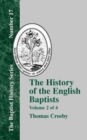 Image for The History Of The English Baptists - Vol. 2