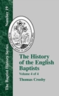 Image for The History Of The English Baptists - Vol. 4