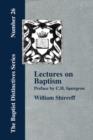 Image for Lectures On Baptism. With a Preface by C. H. Spurgeon
