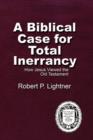 Image for A Biblical Case For Total Inerrancy