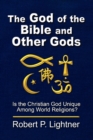 Image for The God of the Bible and Other Gods