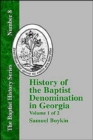 Image for History Of The Baptist Denomination In Georgia - Vol. 1