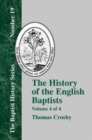 Image for History of the English Baptists - Vol. 4