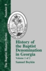 Image for History Of The Baptist Denomination In Georgia - Vol. 1