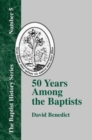 Image for 50 Years Among the Baptists