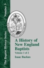Image for History of New England With Particular Reference to the Denomination of Christians Called Baptists - Vol. 1