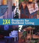Image for 2 X 4 Projects for Outdoor Living