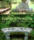 Image for Garden seating  : great projects from wood, stone, metal, fabric &amp; more