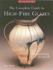 Image for The complete guide to high-fire glazes