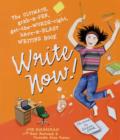 Image for Write now!  : the ultimate grab-a-pen, get-the-words-right, have-a-blast, writing book