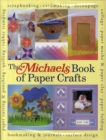 Image for The Michaels Book of Paper Crafts