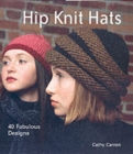 Image for Hip knit hats  : 40 fabulous designs