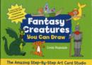 Image for Fantasy Creatures You Can Draw