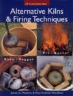 Image for Alternative kilns &amp; firing techniques  : raku, saggar, pit, barrel