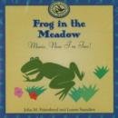 Image for Frog in the Meadow : Music, Now I&#39;m Two!