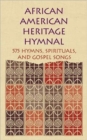 Image for African American heritage hymnal  : 575 hymns, spirituals, and gospel songs