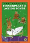 Image for The Book of Fingerplays &amp; Action Songs