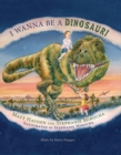 Image for I Wanna be a Dinosaur